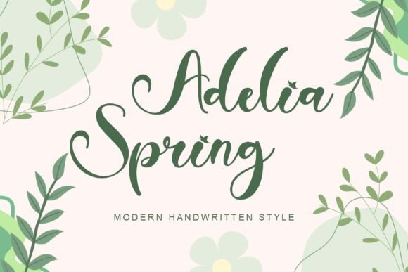 Adelia Spring Typeface Review for Small Business Branding