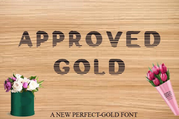 Approved Gold: Elevate Your Brand Identity With a Creative Decorative Typeface