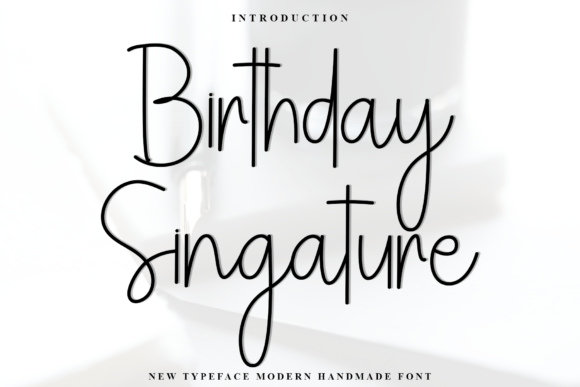 Birthday Singature: The Elegant Handwritten Typeface for Crafters and Sellers