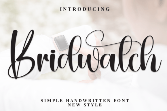 Bridwatch Typeface Review: A Delicate Handwritten Font for Elegant Branding