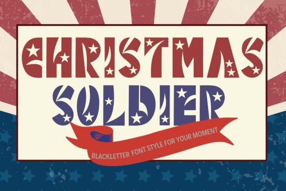 Christmas Soldier: A Designer’s Take on This Elegant Blackletter Typeface